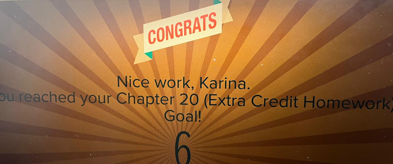ALEKS Congrats screen — Nice work, Karina. You reached your Chapter 20 (Extra Credit Homework) Goal! 6 topics.