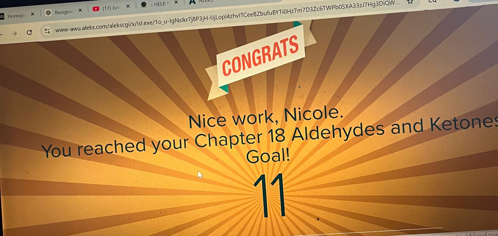 ALEKS Congrats screen — Nice work, Nicole. You reached your Chapter 18 Aldehydes and Ketones Goal! 11 topics.